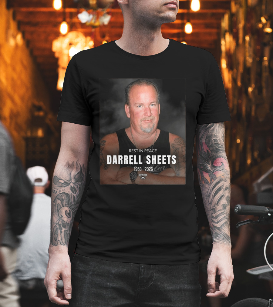 Rest In Peace Darrell Sheets 1958 2026 Storage Wars T-Shirt