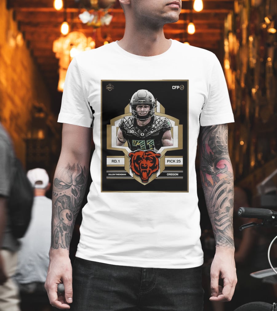 Dillon Thieneman RD 1 Pick 25 Oregon Chicago Bears 2026 Draft CFP T-Shirt