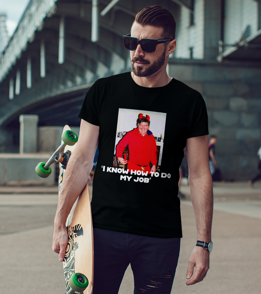 I Know How To Do My Job Devil Costume Photo Humorous T-Shirt