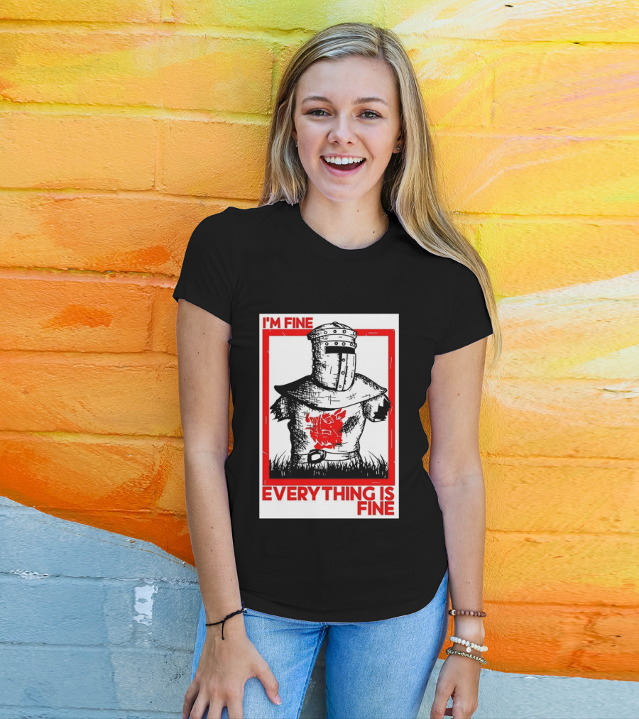 I'm Fine Everything Is Fine Black Knight Monty Python And The Holy Grail T-Shirt