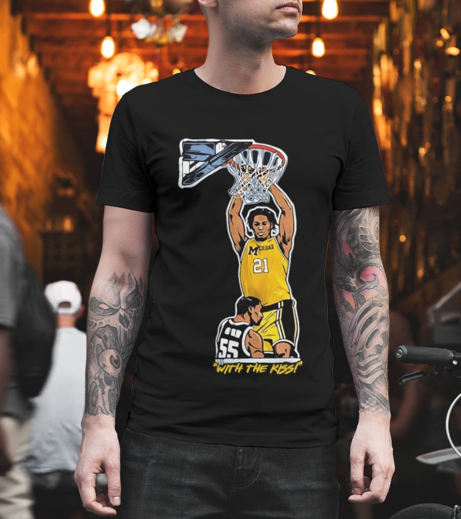 With The Kiss Morez Johnson MT Yellow Dunk Michigan Wolverines T-Shirt