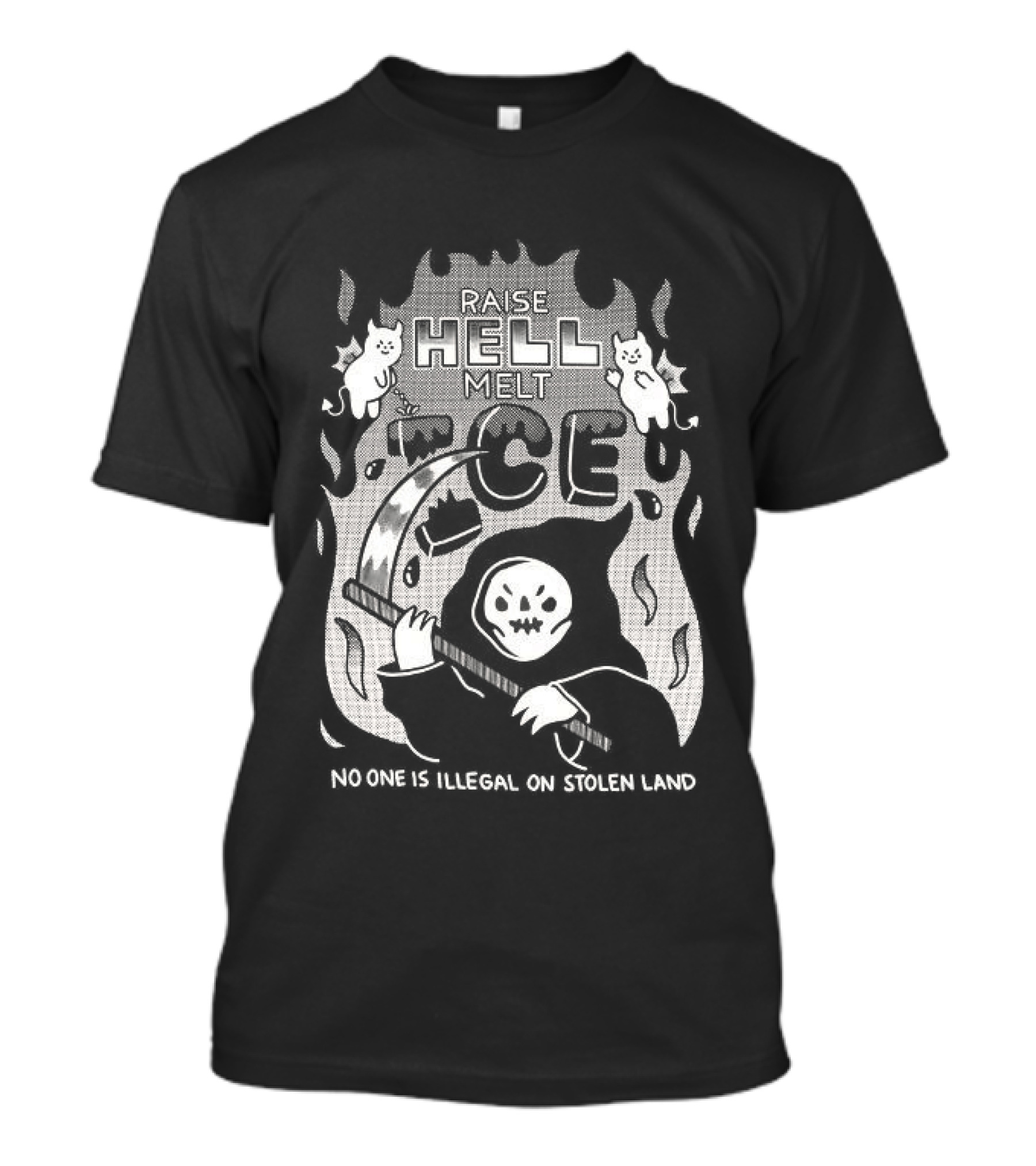 Raise Hell Melt ICE No One Is Illegal On Stolen Land Pickaxe Cartoon T-Shirt