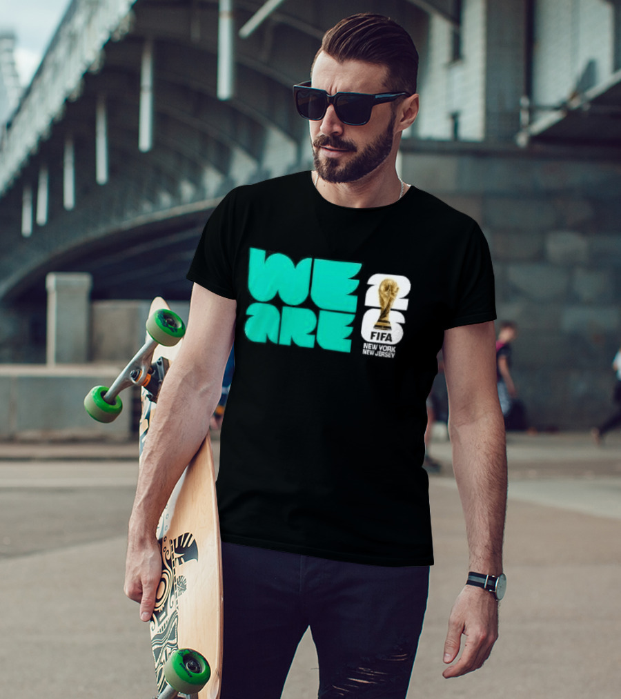 We Are FIFA World Cup 2026 New York T-Shirt