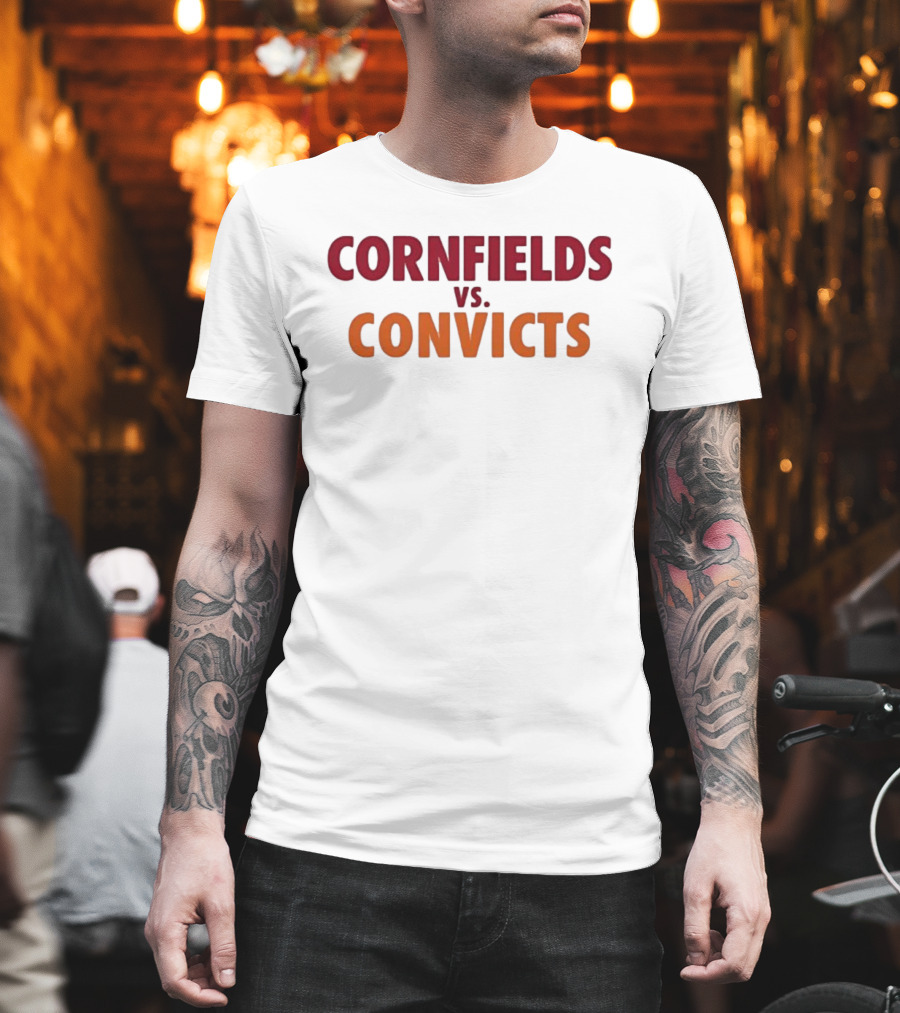 Cornfields Vs Convicts T-Shirt