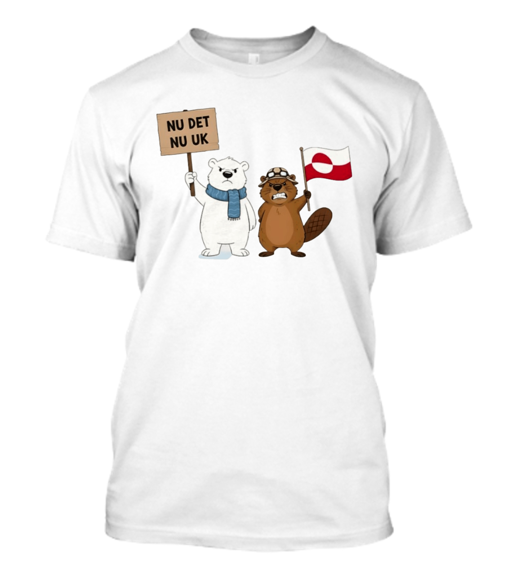 Nu Det Nuuk Greenland Is Not For Sale Polar Bear Beaver Flag T-Shirt