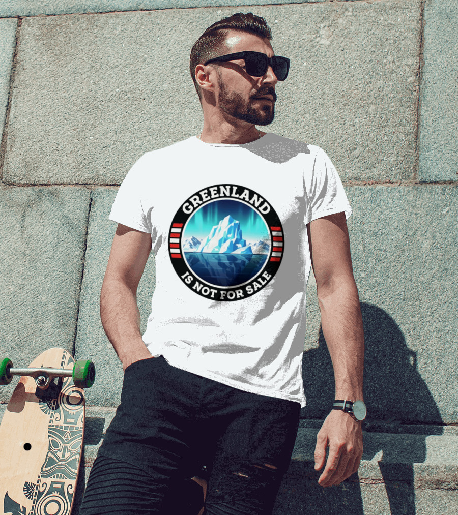 Greenland Is Not For Sale Polar Landscape Resist Protest T-Shirt