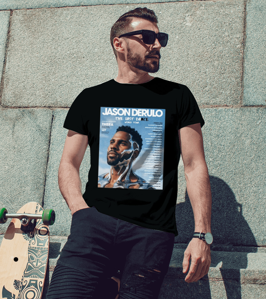 Jason Derulo The Last Dance World Tour 2026 Schedule Tour Dates T-Shirt