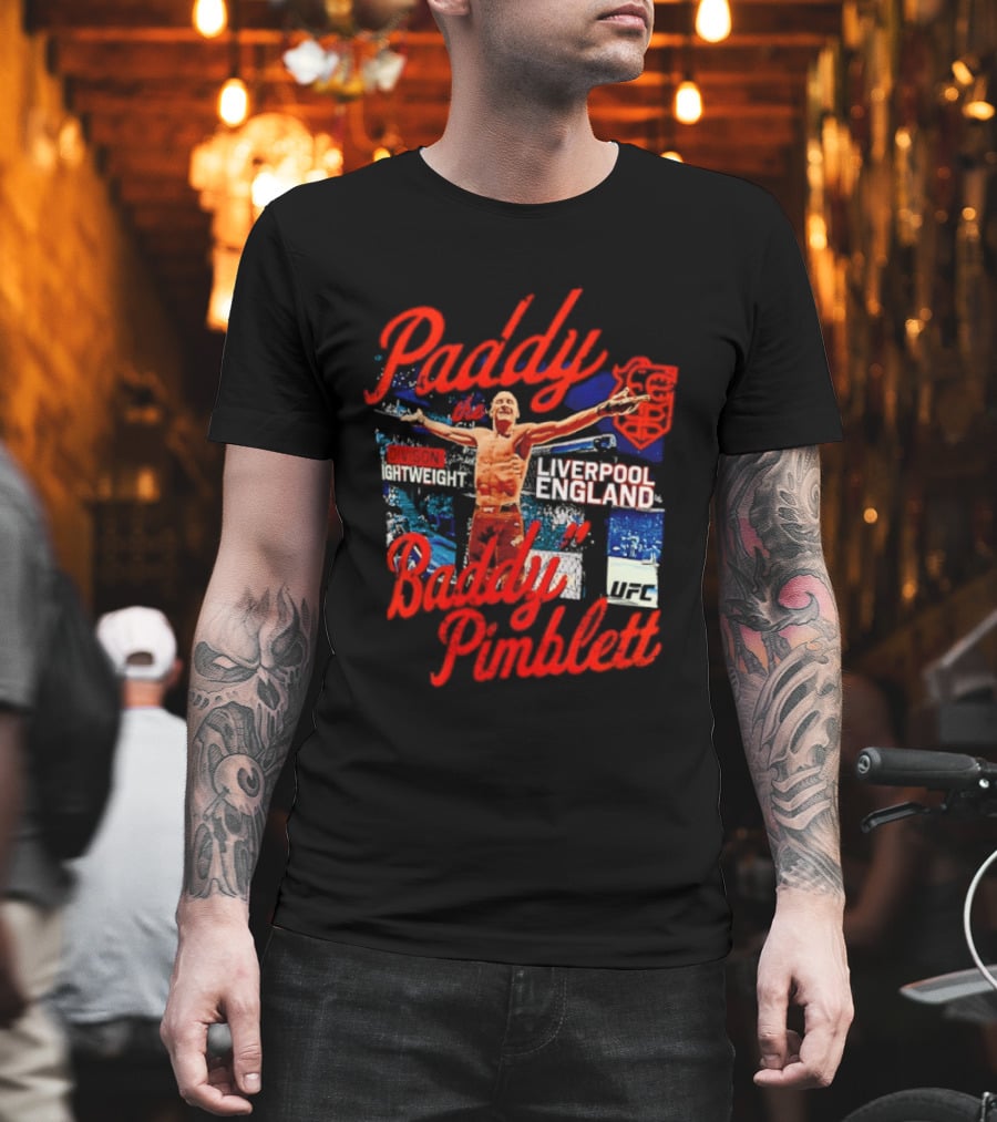 Paddy The Baddy Pimblett Liverpool England UFC Fighter T-Shirt
