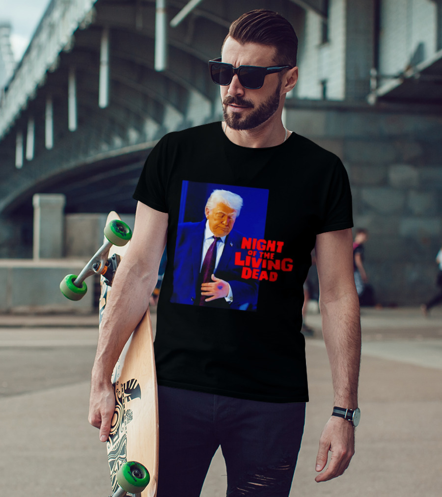 Trump Night Of The Living Dead T-Shirt