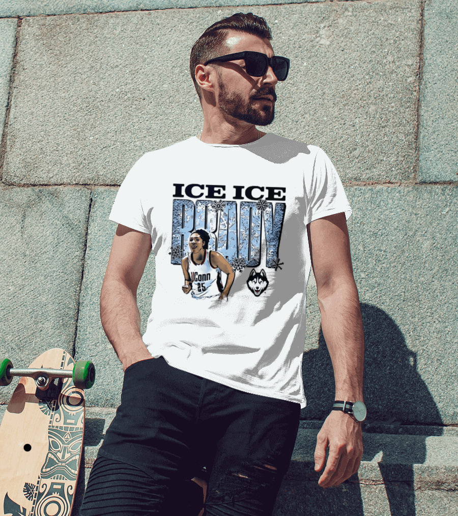Ice Ice Brady UConn Huskies Basketball 25 T-Shirt