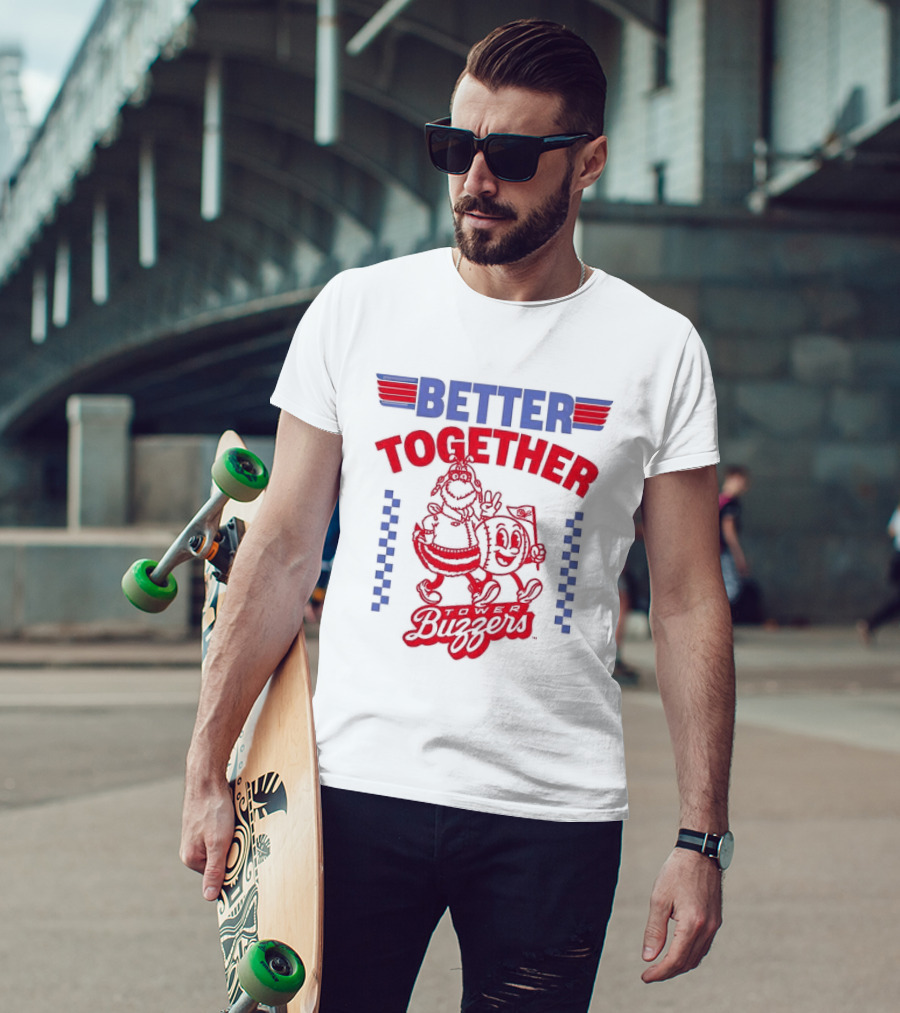Ontario Tower Buzzers Better Together Maverick T-Shirt