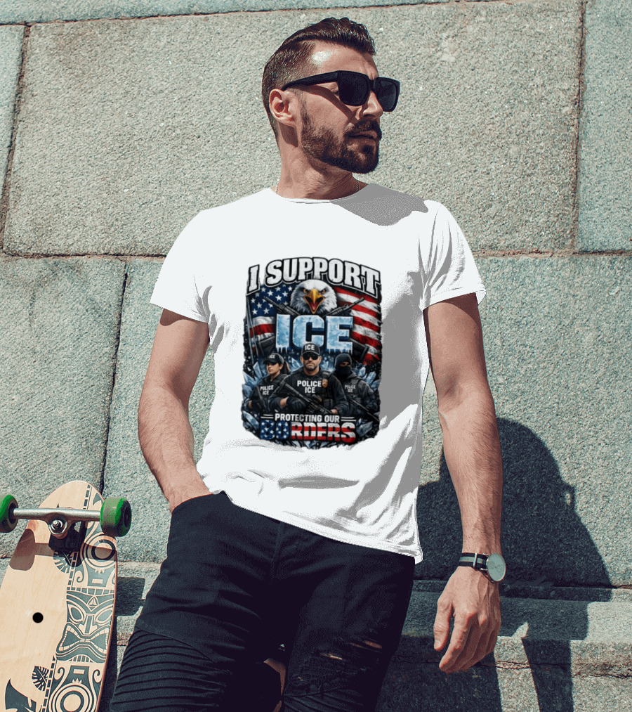 I Support ICE Protecting Our Borders American Flag Bald Eagle Police ICE Officers T-Shirt