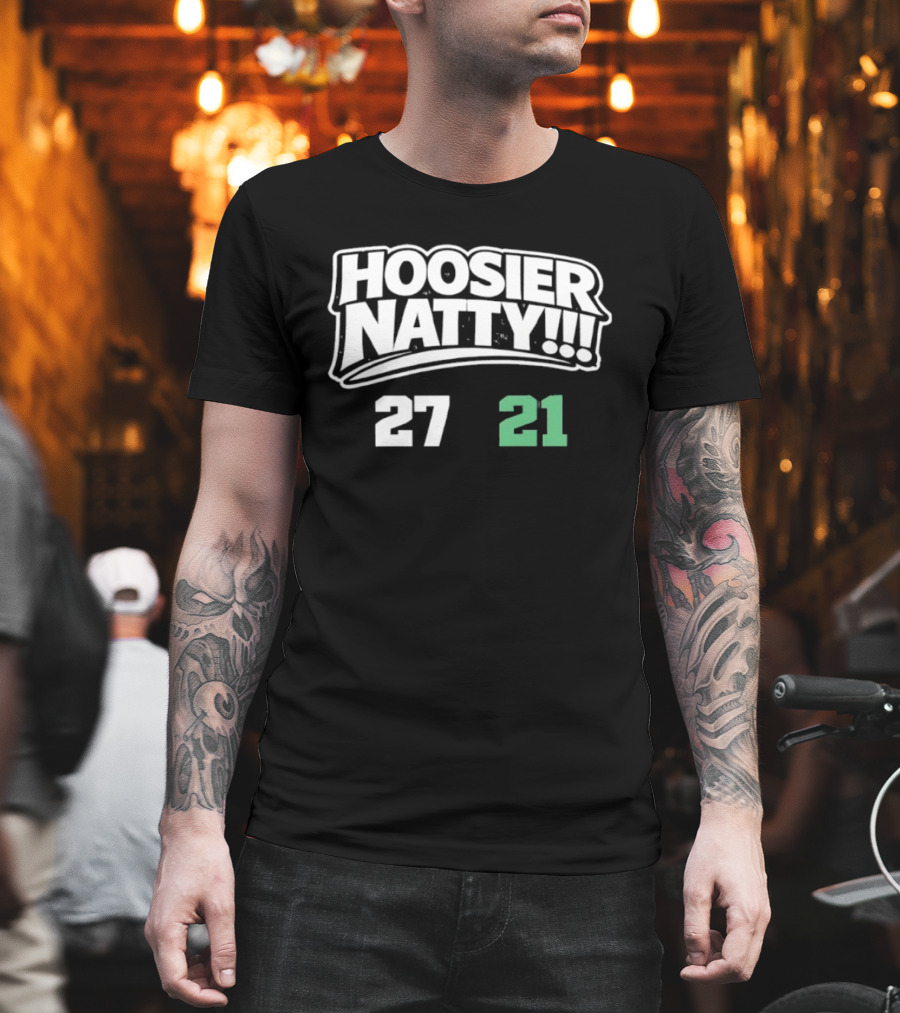 Hoosier Natty 27 21 Football Team Celebration Indiana Fan T-Shirt