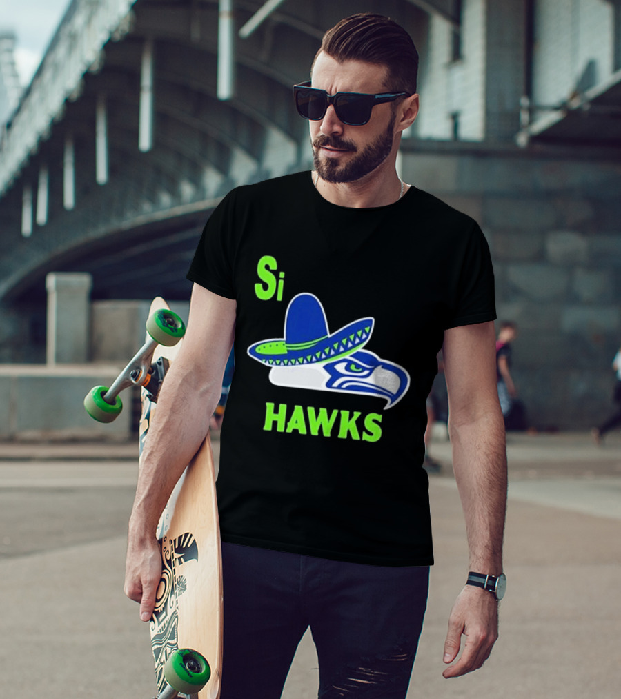 Si Hawks Seattle Seahawks Sombrero 2026 T-Shirt