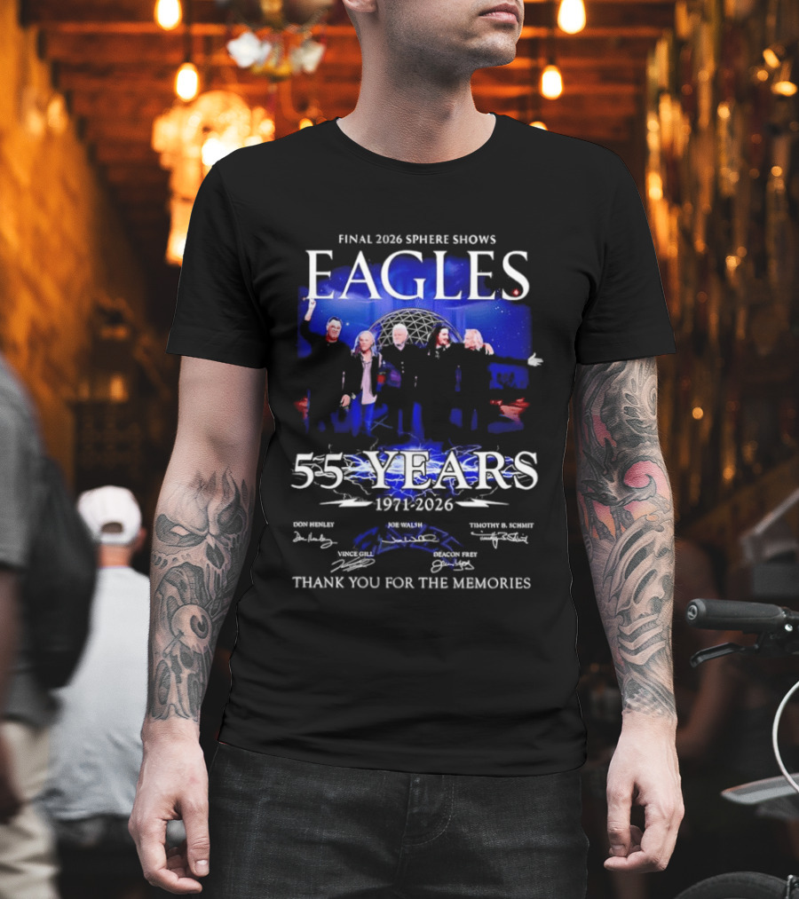 Eagles Final 2026 Sphere Shows 55 Years 1971 2026 Thank You For The Memories Signatures T-Shirt