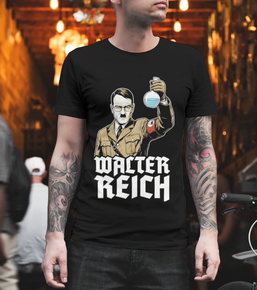 Walter Reich And Hitler T-Shirt