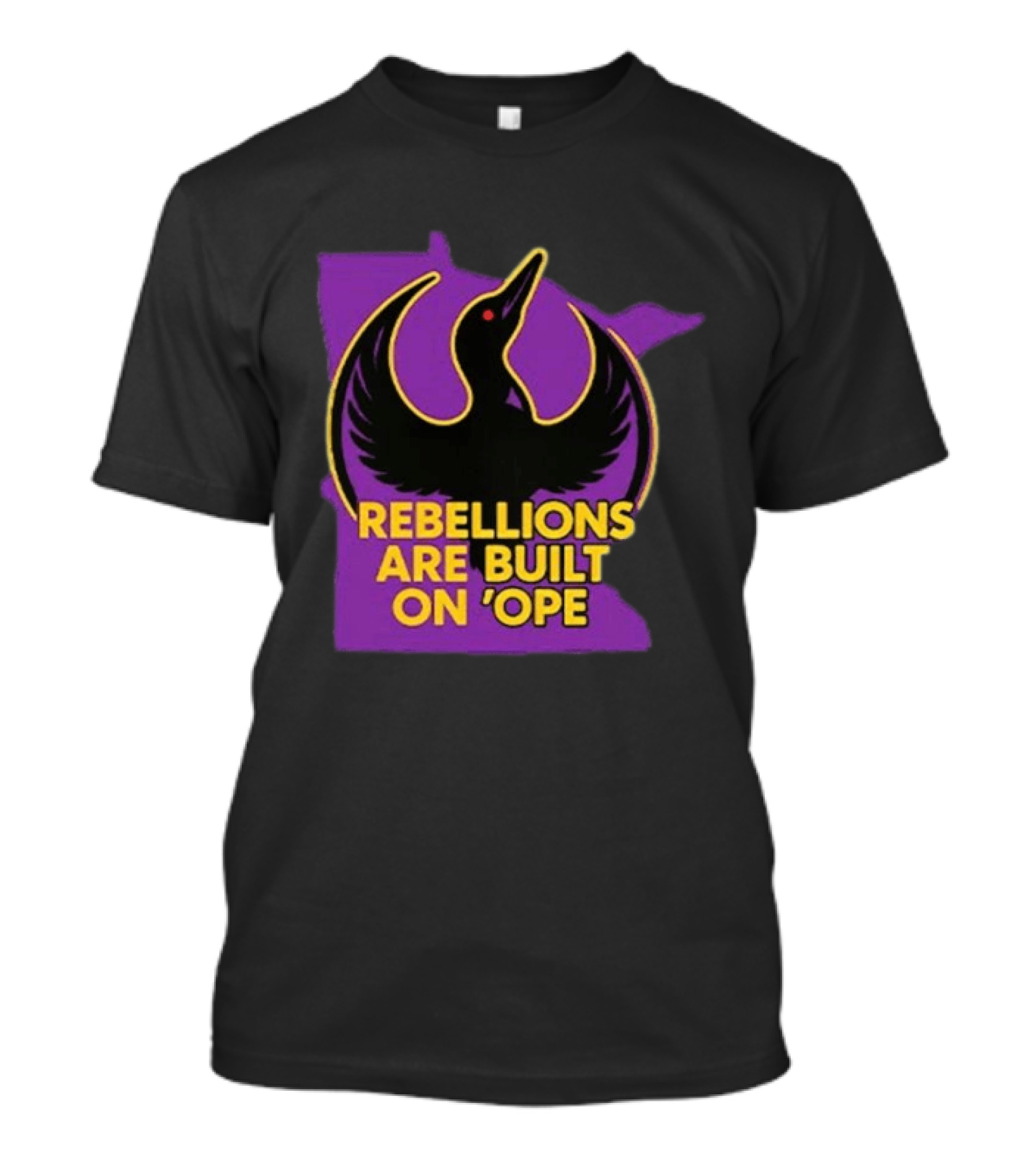 Rebellions Are Built On 'Ope Minnesota Purple Map Black Bird T-Shirt