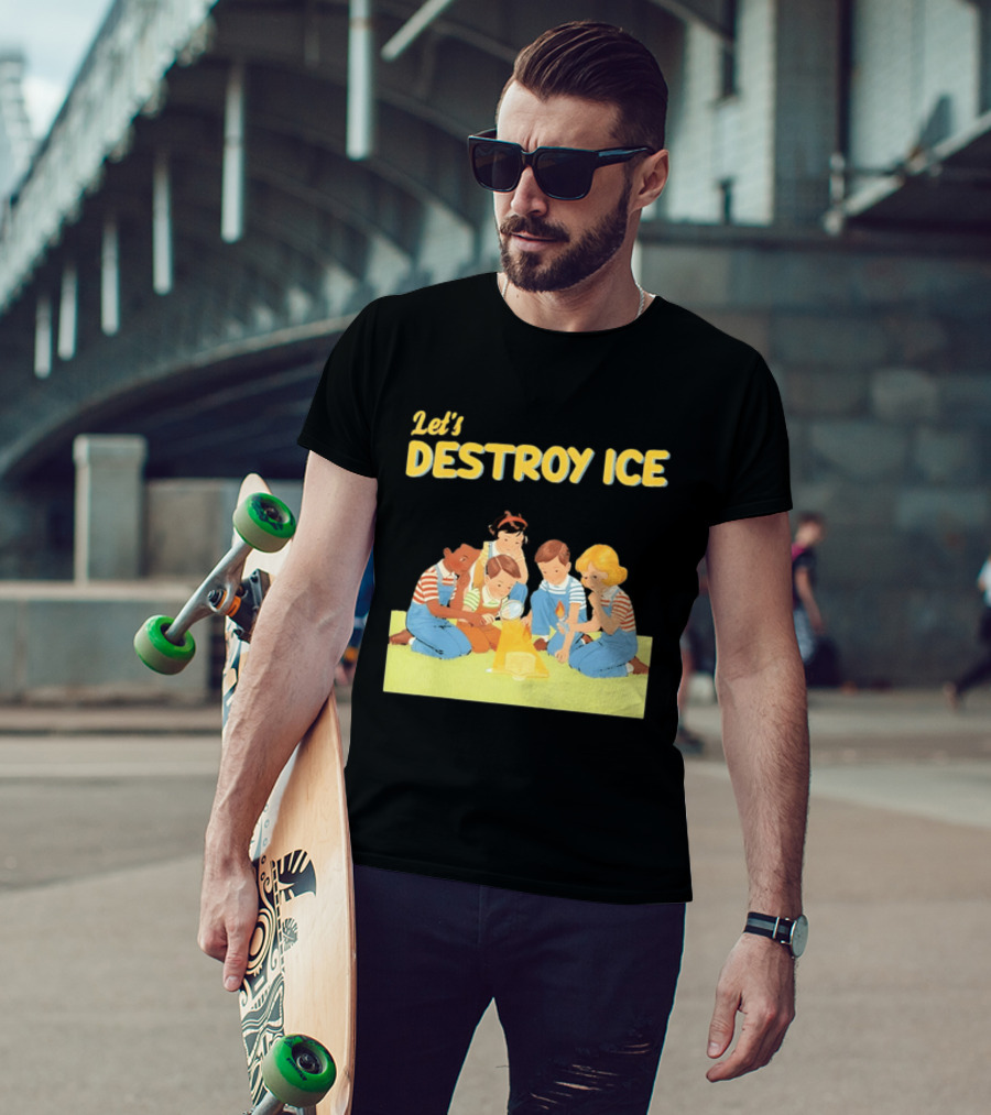 Let's Destroy ICE Chinga La Migra Protest Kids Teamwork Unity Message T-Shirt