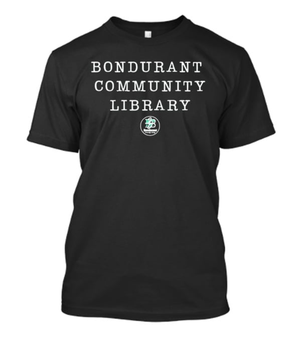 Bondurant Community Library Reading Literacy T-Shirt