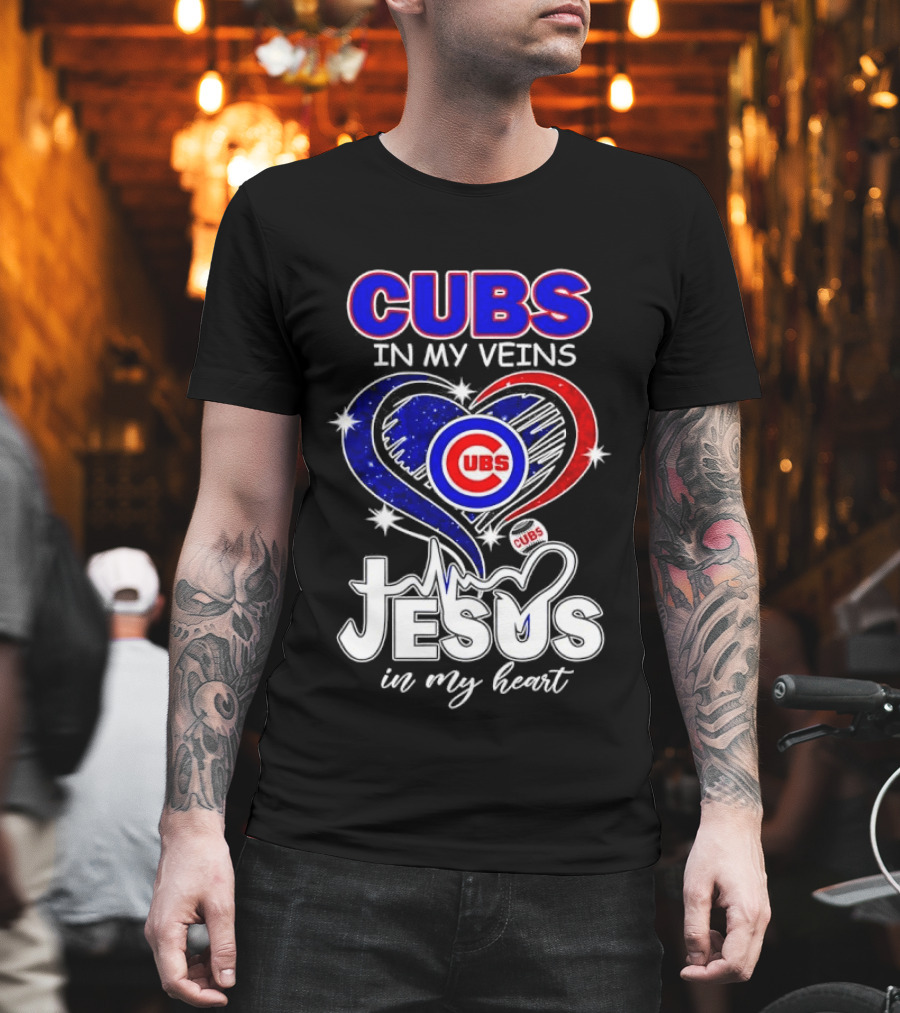 Cubs in My Veins Jesus in My Heart Chicago Baseball Team Faithful T-Shirt