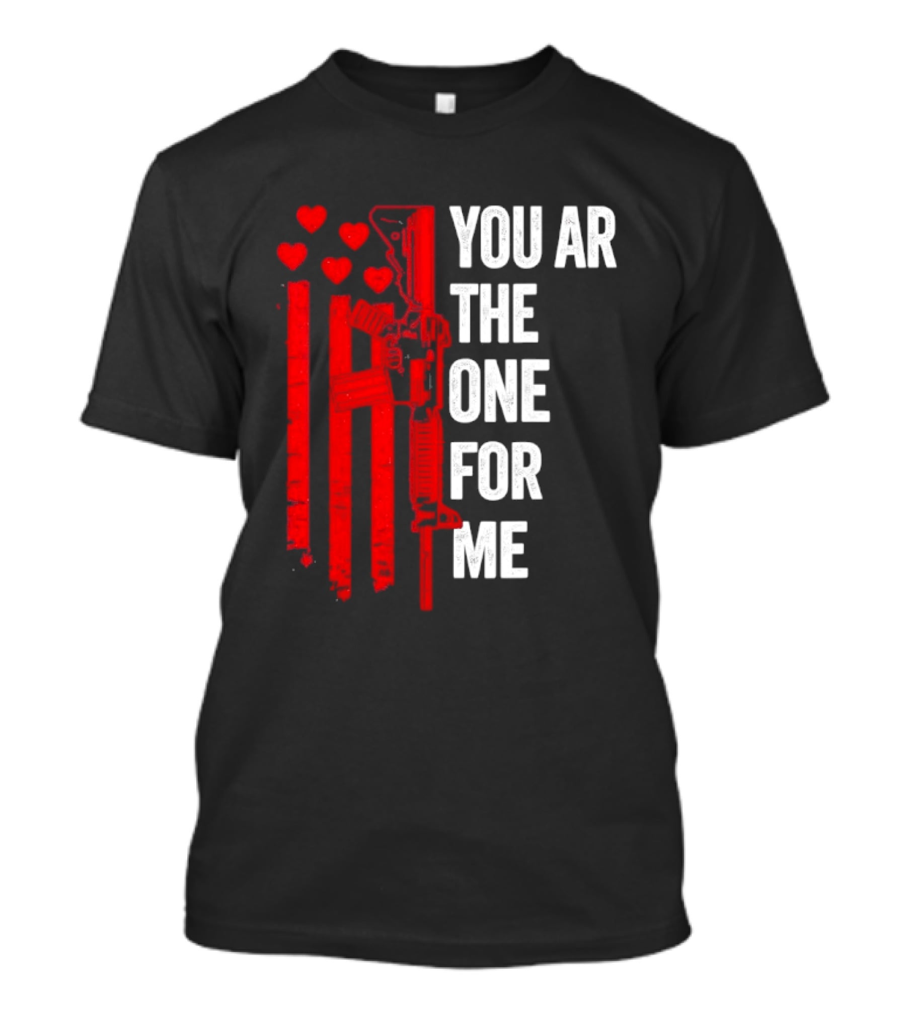 You Ar The One For Me Red Hearts Flag Visual T-Shirt