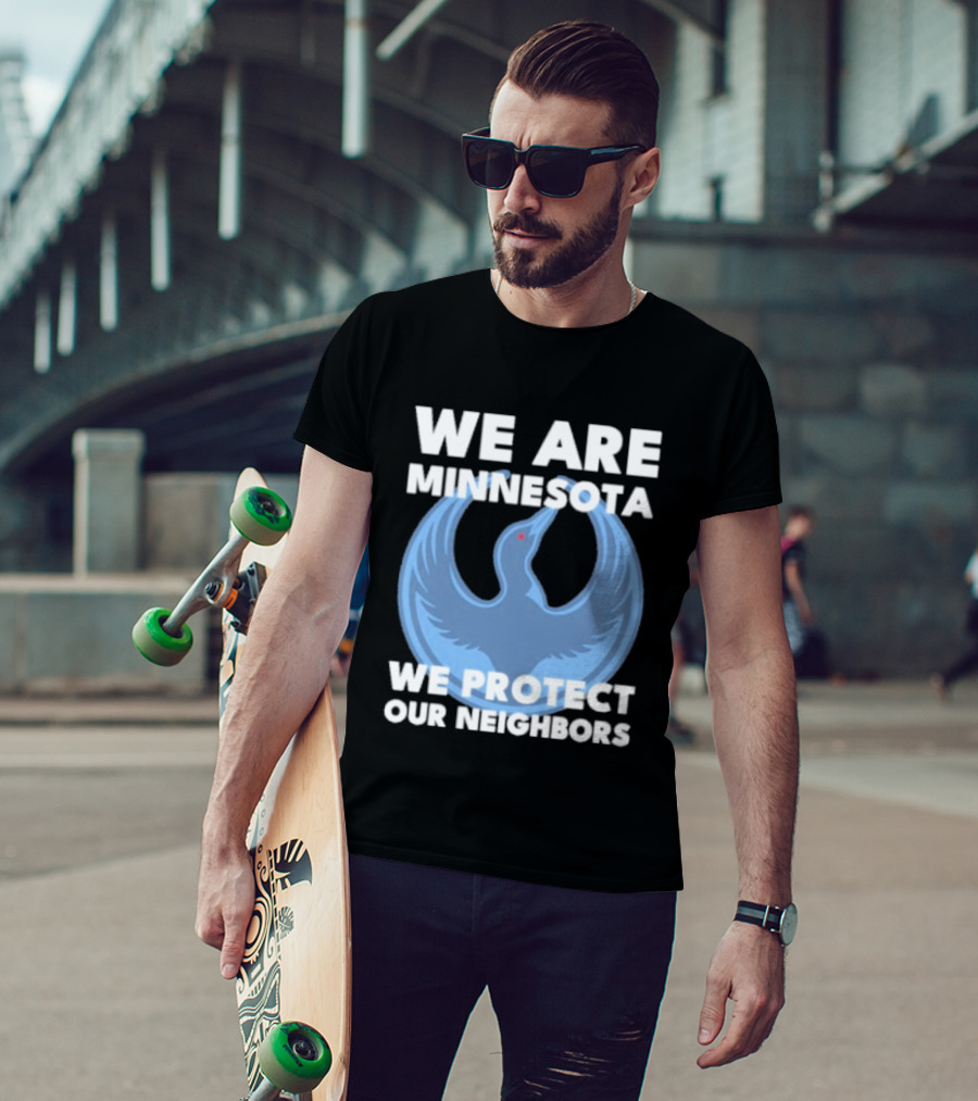 We Are Minnesota We Protect Our Neighbors Blue Loon Bird T-Shirt