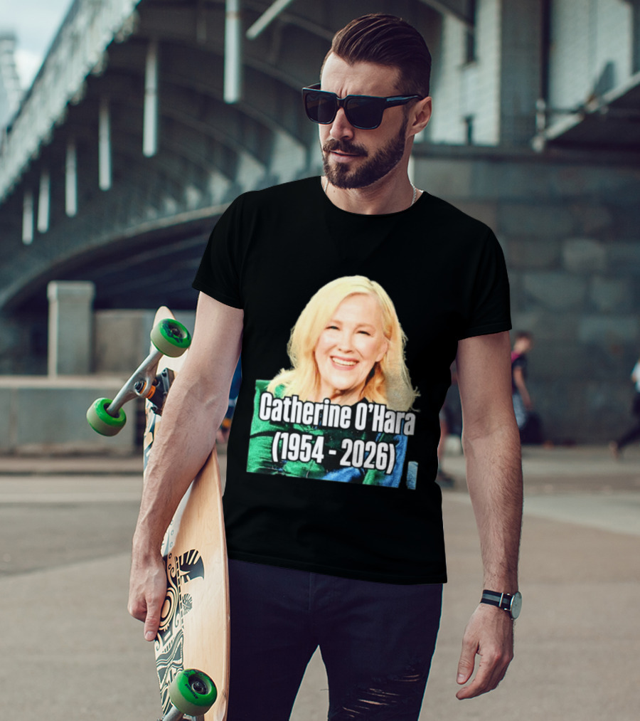 Catherine O'Hara 1954 2026 T-Shirt