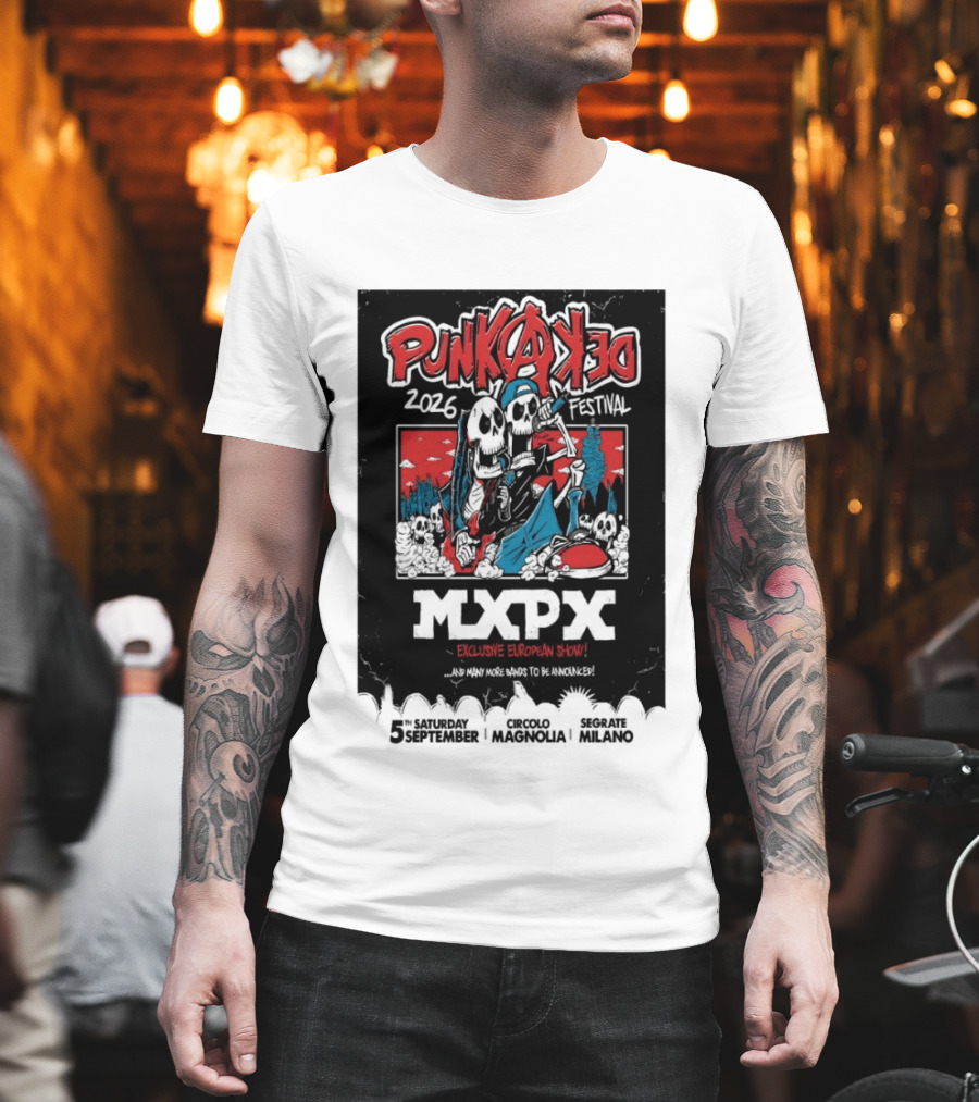 Punkadeka MXPX Exclusive European Show Festival 2026 Sept 5 Segrate Milano T-Shirt