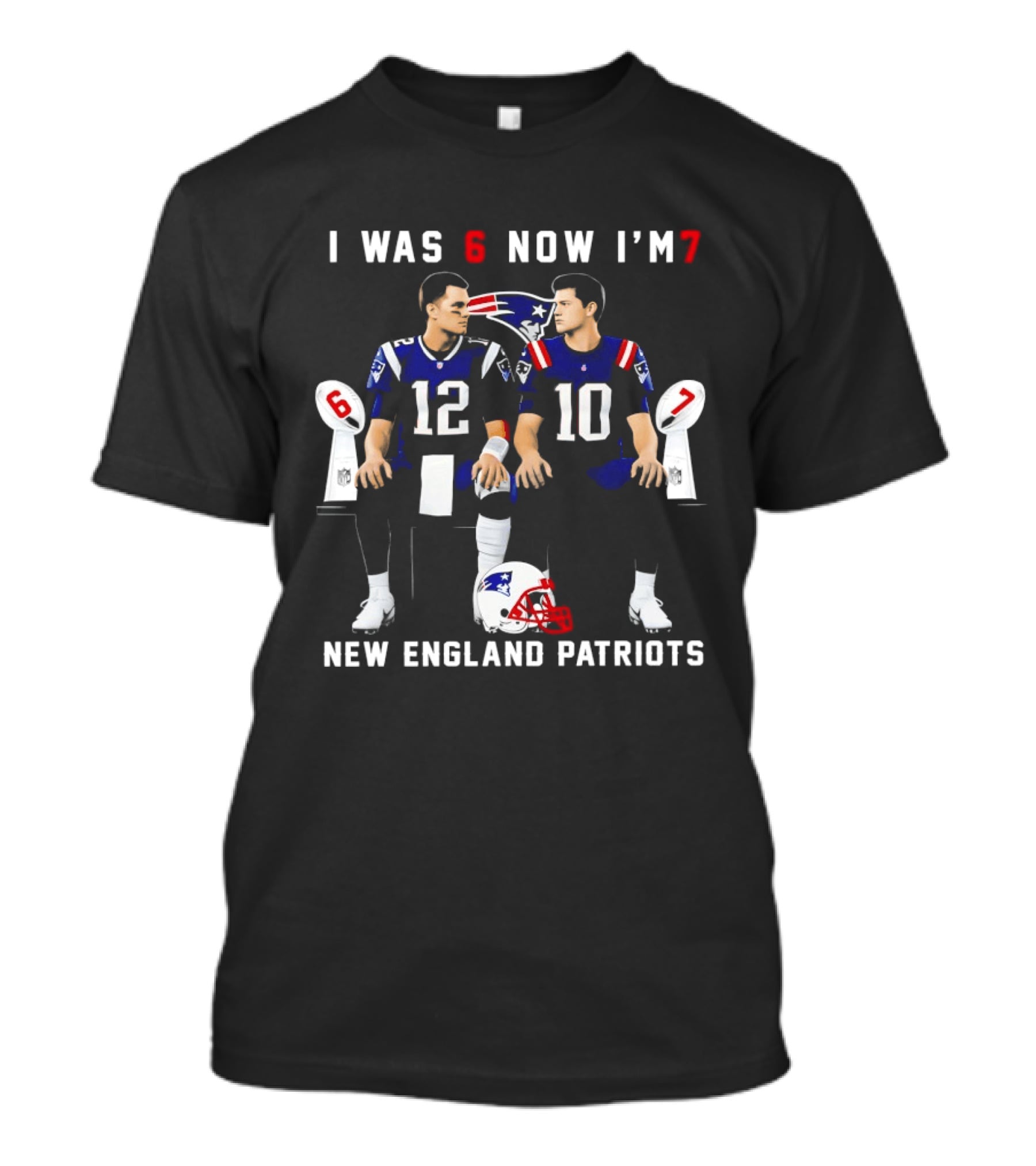 I Was 6 Now I'm 7 New England Patriots Tom Brady Drake Maye T-Shirt