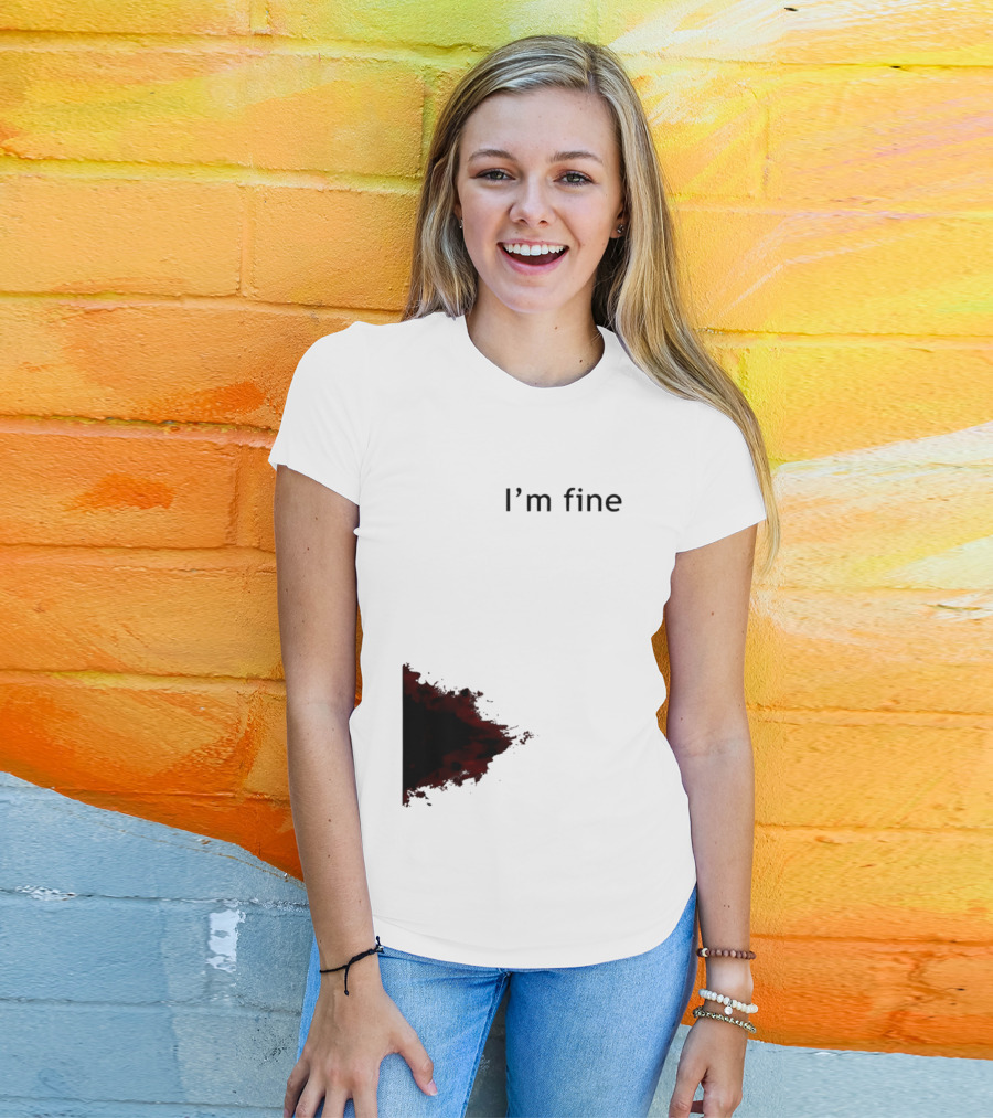 I'm Fine I'm Fire 2026 T-Shirt