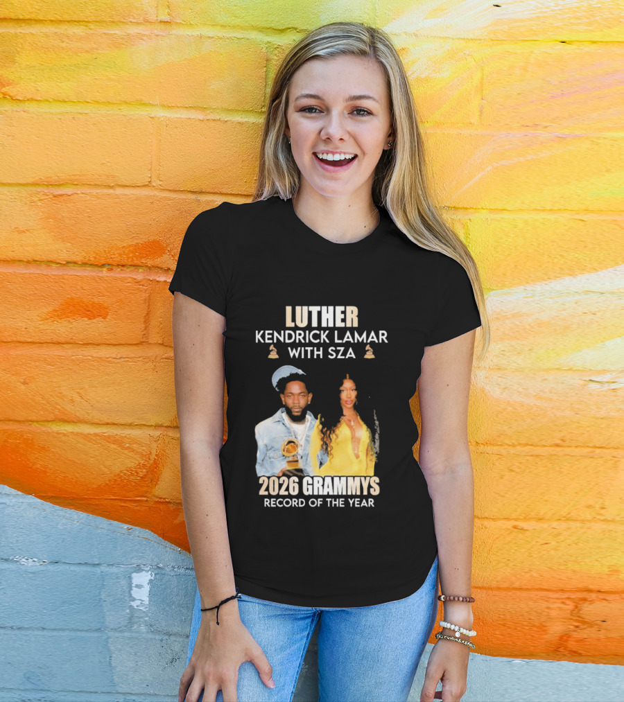 Luther Kendrick Lamar With SZA 2026 Grammys Record Of The Year T-Shirt