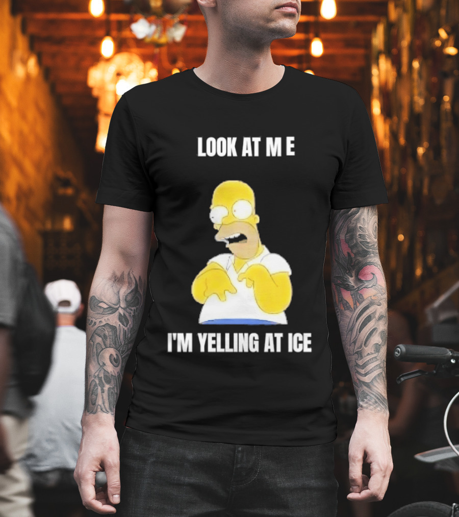 Homer Simpson Look at Me I'm Yelling at Ice T-Shirt