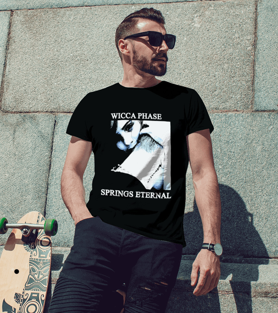 Wicca Phase Springs Eternal Sadness Aesthetic T-Shirt