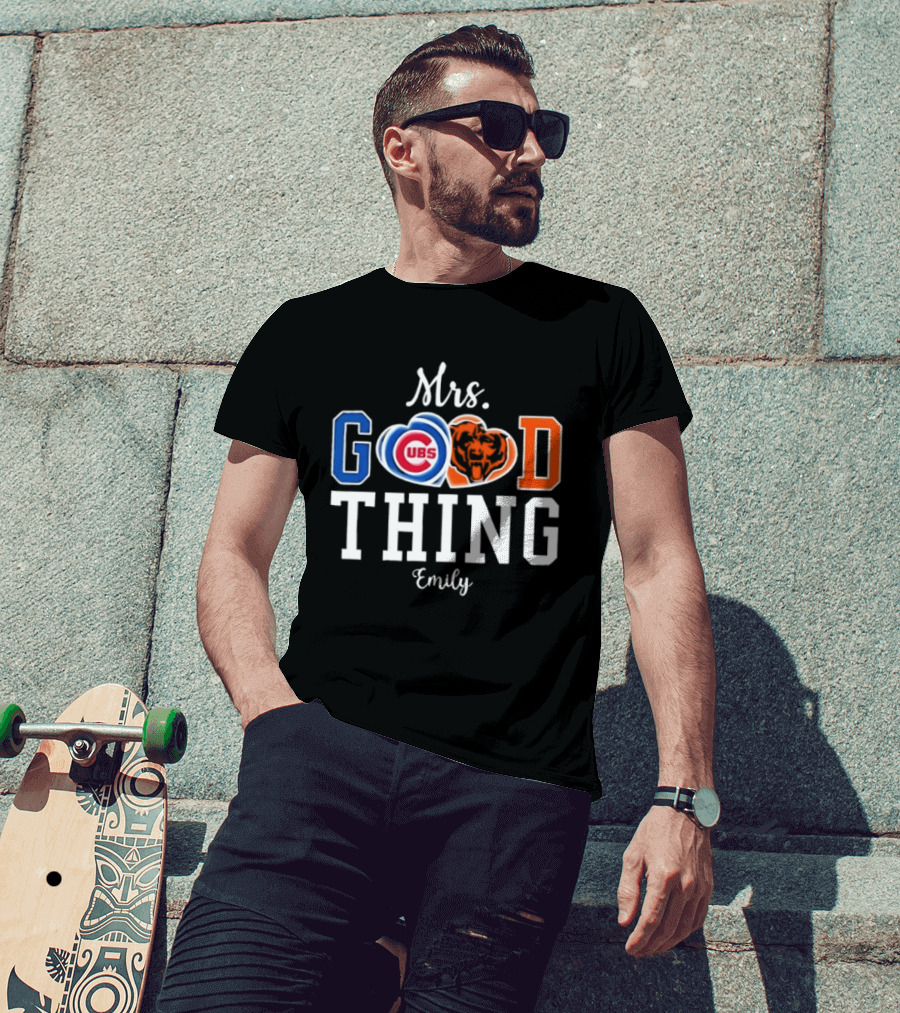 Chicago Bears Cubs Mrs Good Thing Emily T-Shirt
