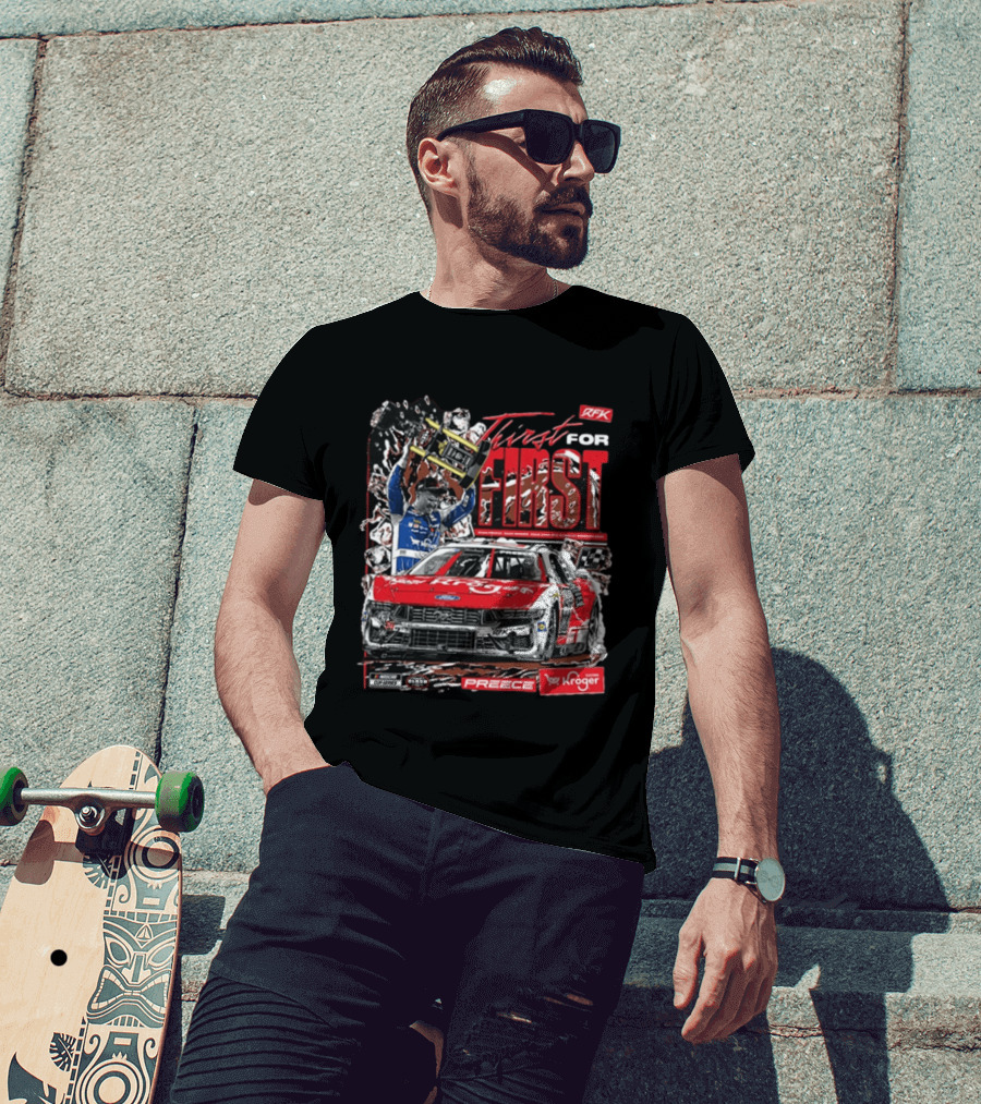Thirst For First Ryan Preece 2026 RFK Kroger Racing Win T-Shirt