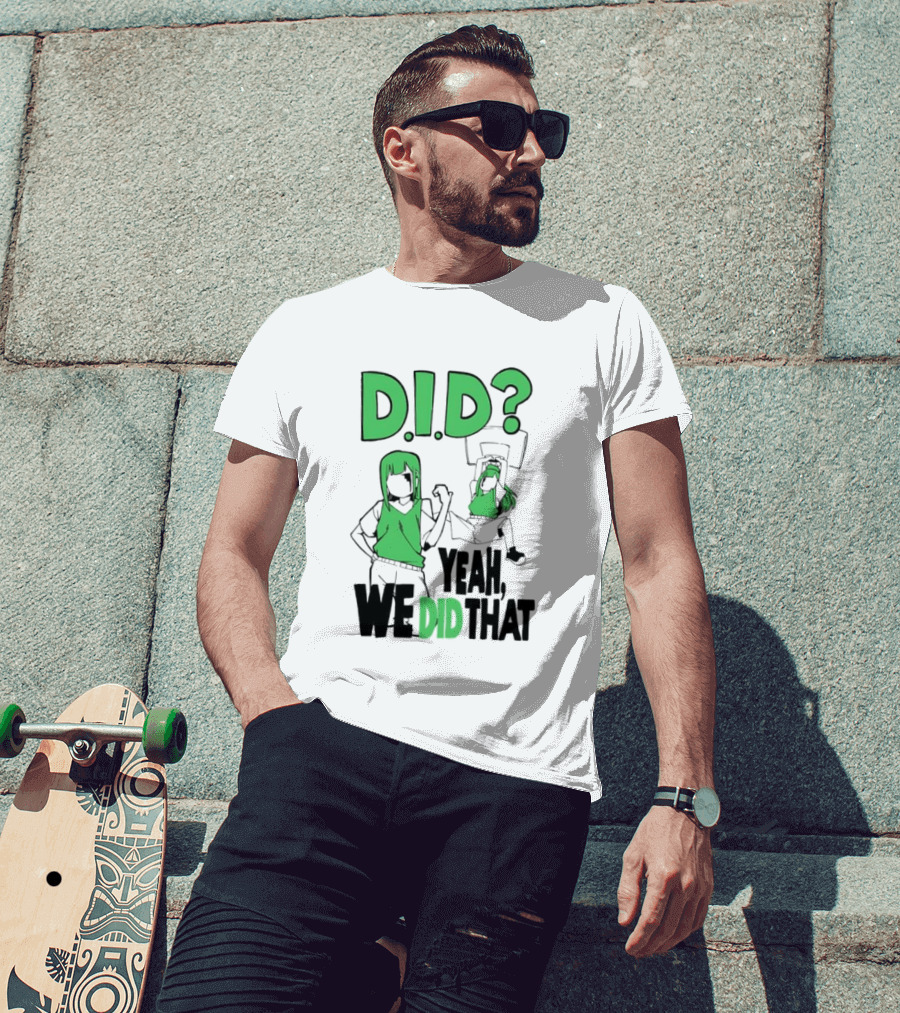 DID Yeah We Did That Bold Green Anime Characters T-Shirt