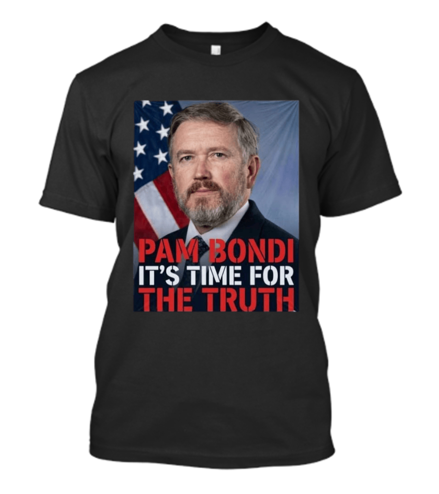 Pam Bondi It's Time For The Truth American Flag Politics T-Shirt
