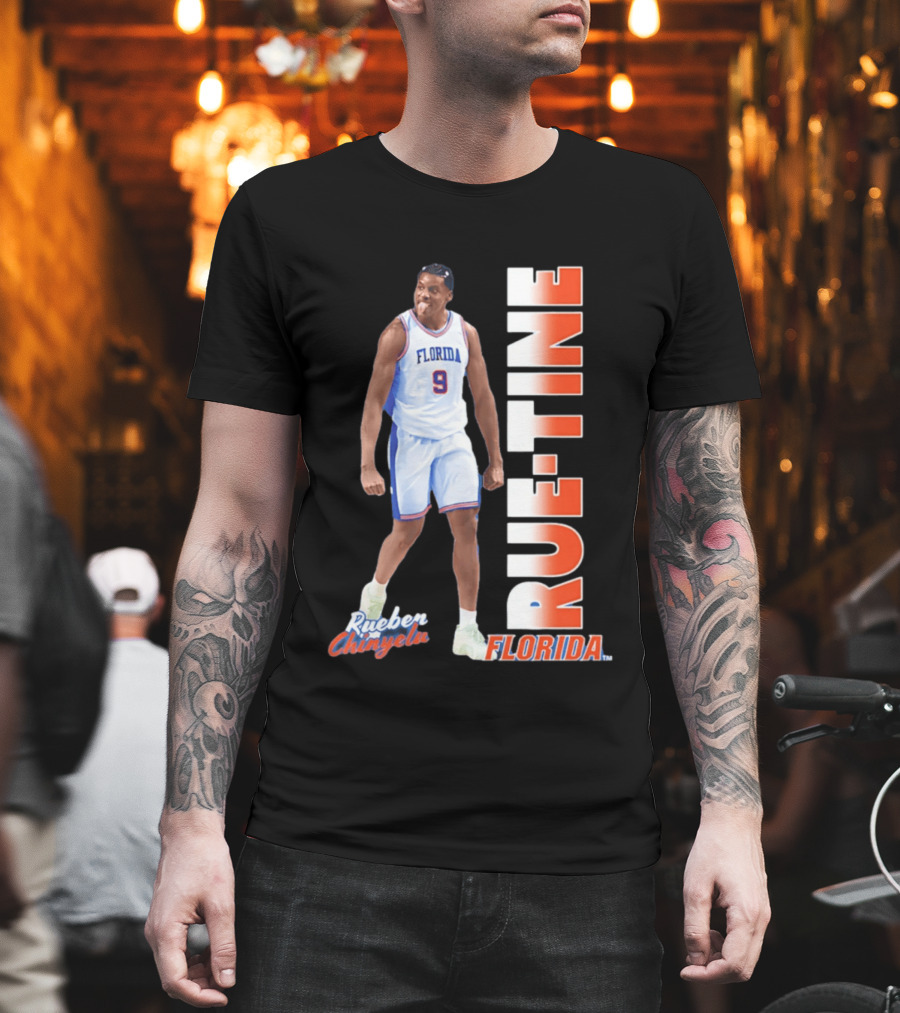 Rueben Chinyelu Florida Gators 9 RUE TINE Basketball T-Shirt