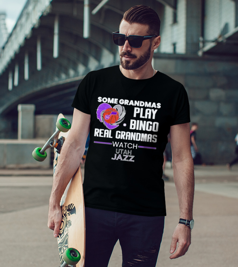 Some Grandmas Play Bingo Real Grandmas Utah Jazz T-Shirt