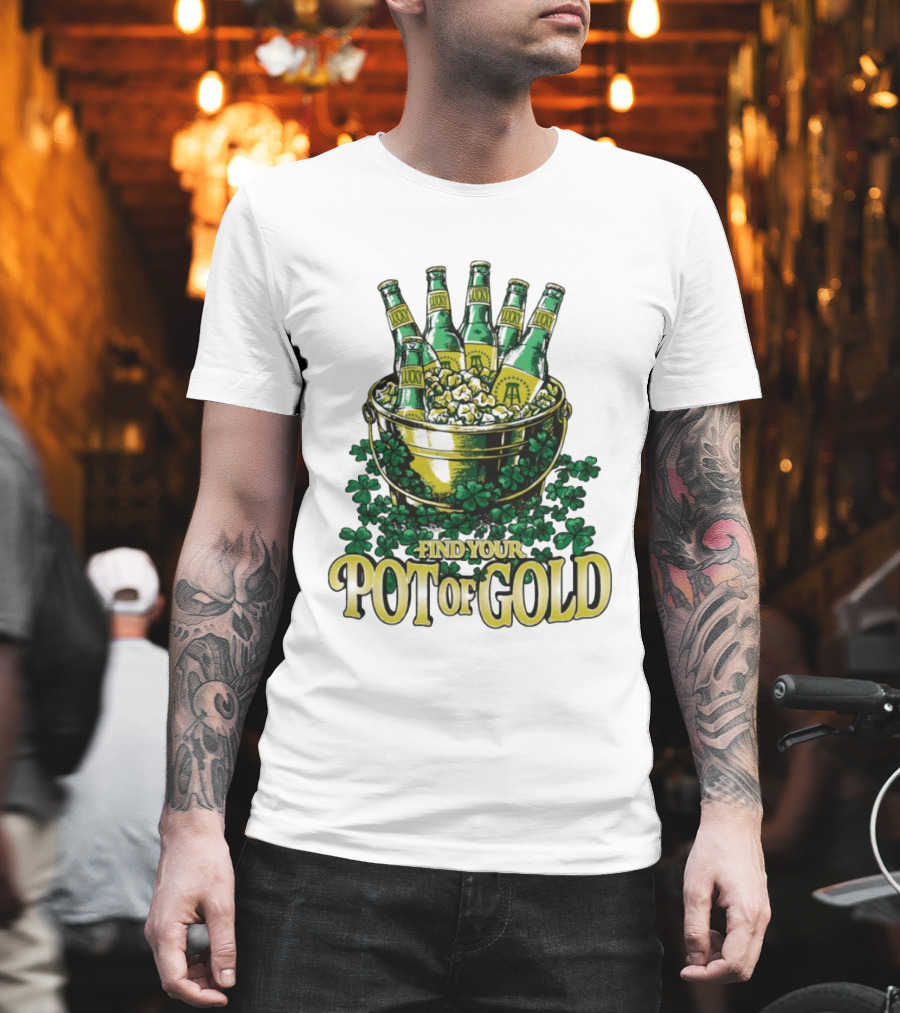 Find Your Pot of Gold Lucky Beer Clover Treasure T-Shirt
