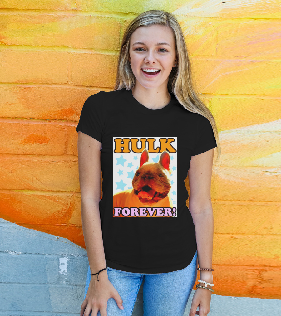Hulk Forever French Bulldog Stars Dogs T-Shirt