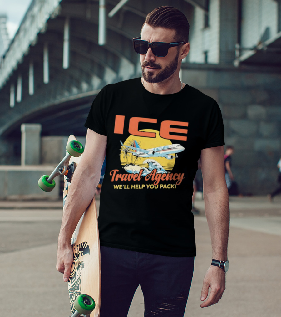 ICE Airplane Travel Agency We'll Help You Pack T-Shirt