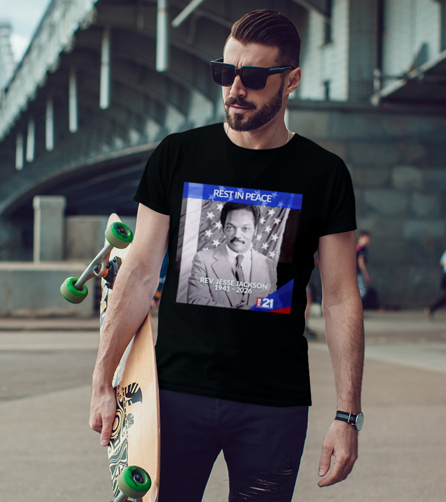 Rest In Peace Rev Jesse Jackson 1941 2026 Fox 21 Memorial Image T-Shirt