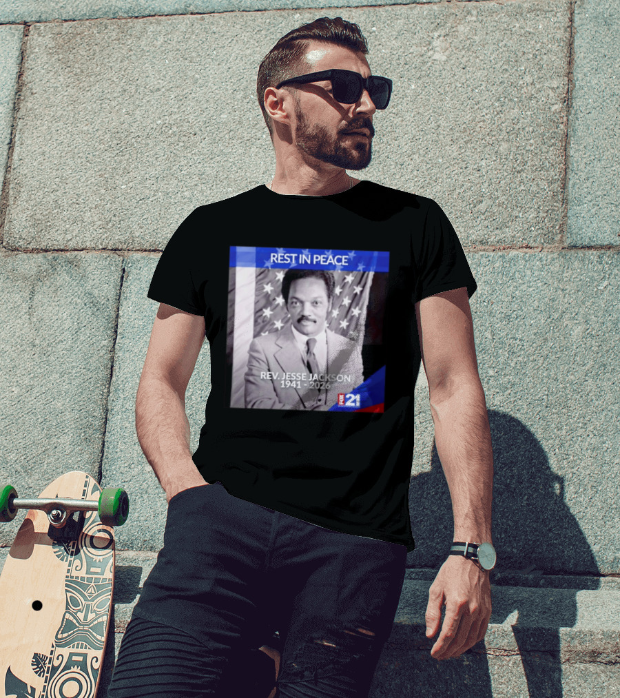 Rest In Peace Rev Jesse Jackson 1941 2026 Fox 21 Memorial Image T-Shirt