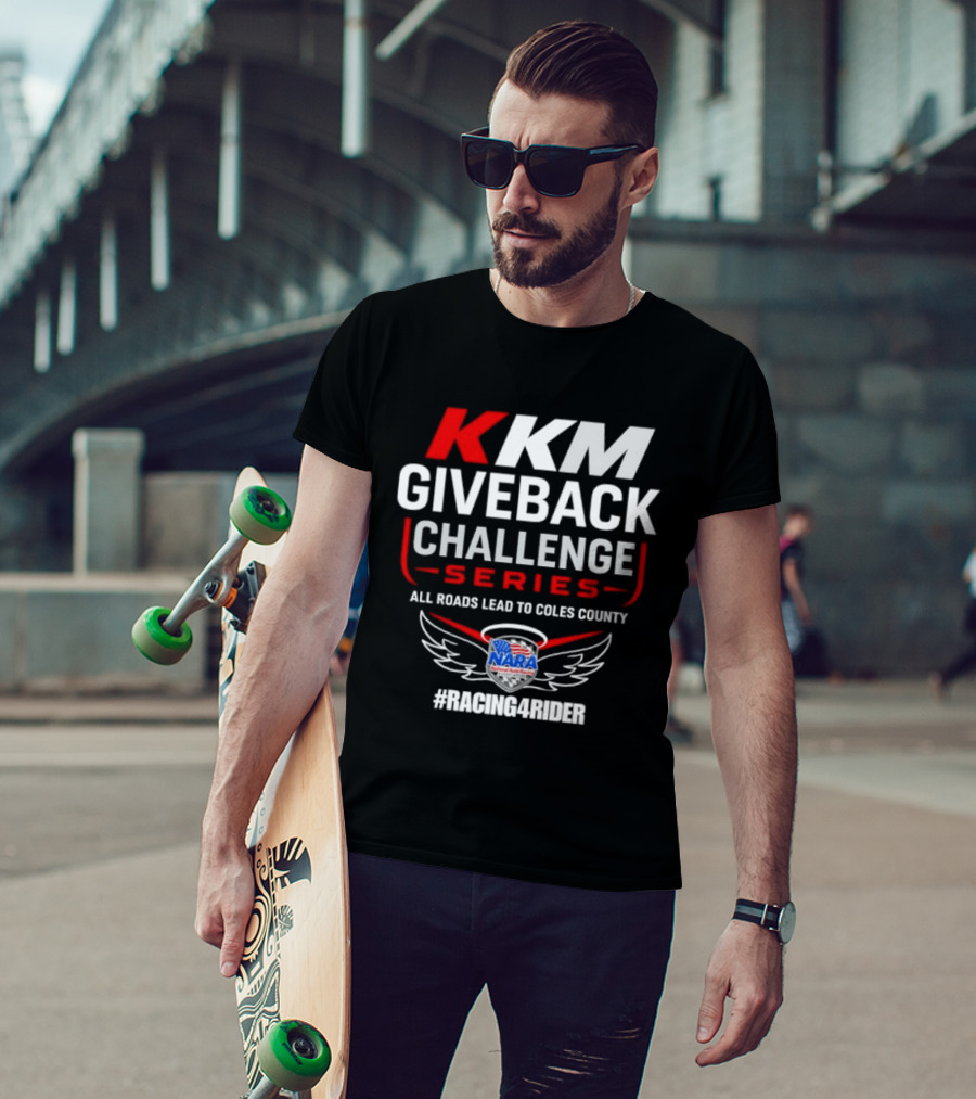 KKM Giveback Challenge Series All Roads Lead To Coles County NARA Racing Fan #RacingAwider T-Shirt