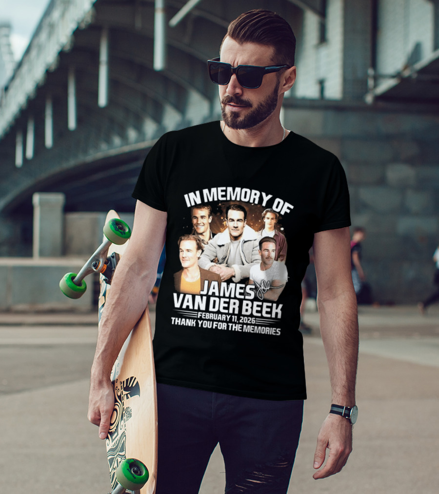 In Memory Of James Van Der Beek 1977 2026 Thank You For The Memories T-Shirt