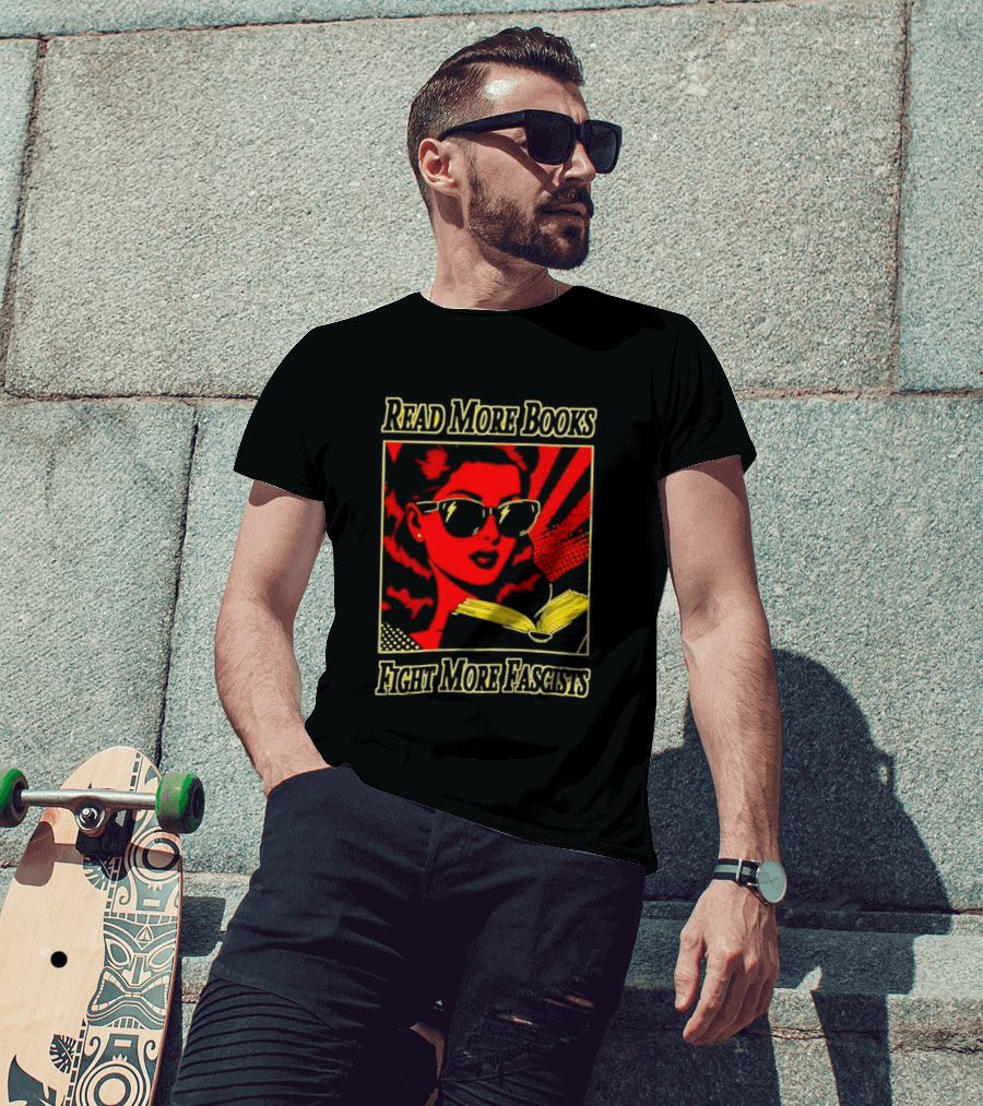 Read More Books Fight More Fascists Retro Sunglasses Pop T-Shirt