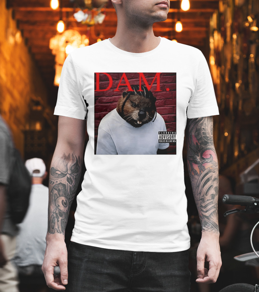 DAM Beavrick Logmar Flooding You Live in a Lake New T-Shirt