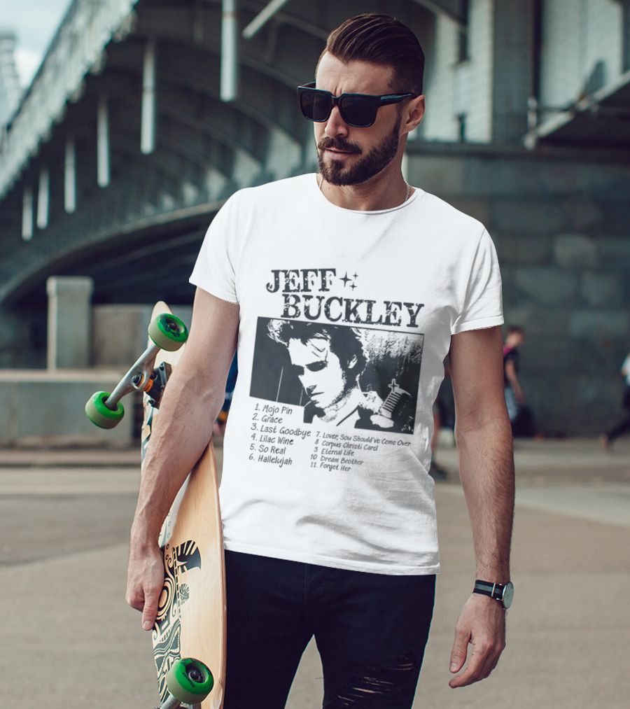 Jeff Buckley Mojo Pin Grace Last Goodbye Lover Hallelujah Eternal Life Dream Brother T-Shirt