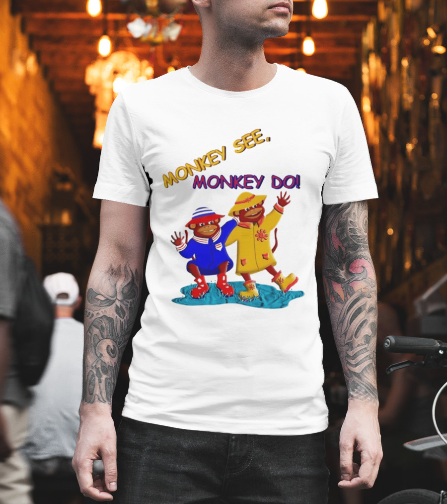 Monkey See Monkey Do Raincoat Monkeys Fun Kids Wear T-Shirt